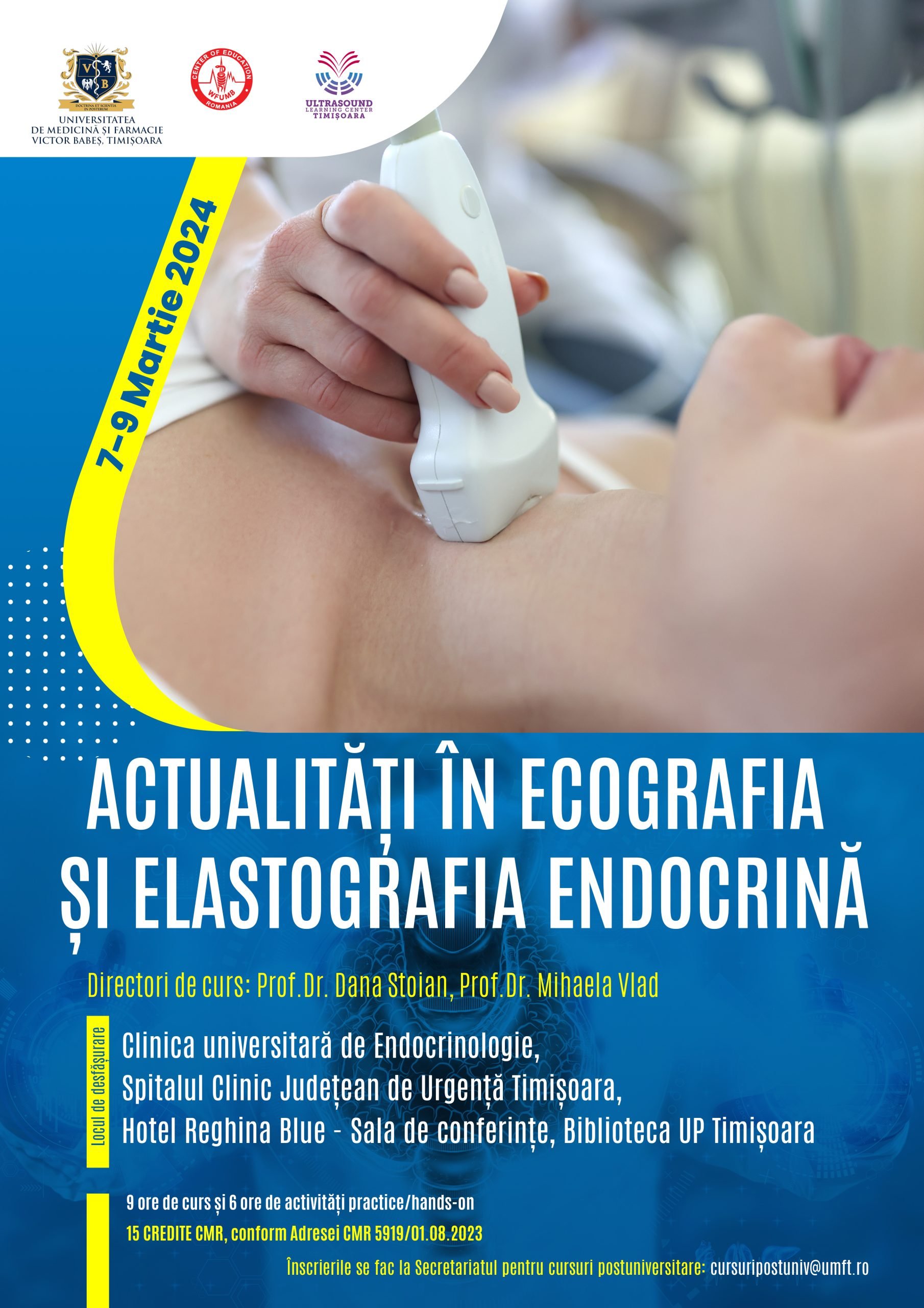 Afis Curs postuniversitar ACTUALITĂȚI ÎN ECOGRAFIA ȘI ELASTOGRAFIA ENDOCRINĂ_07-09.03.2024_corect