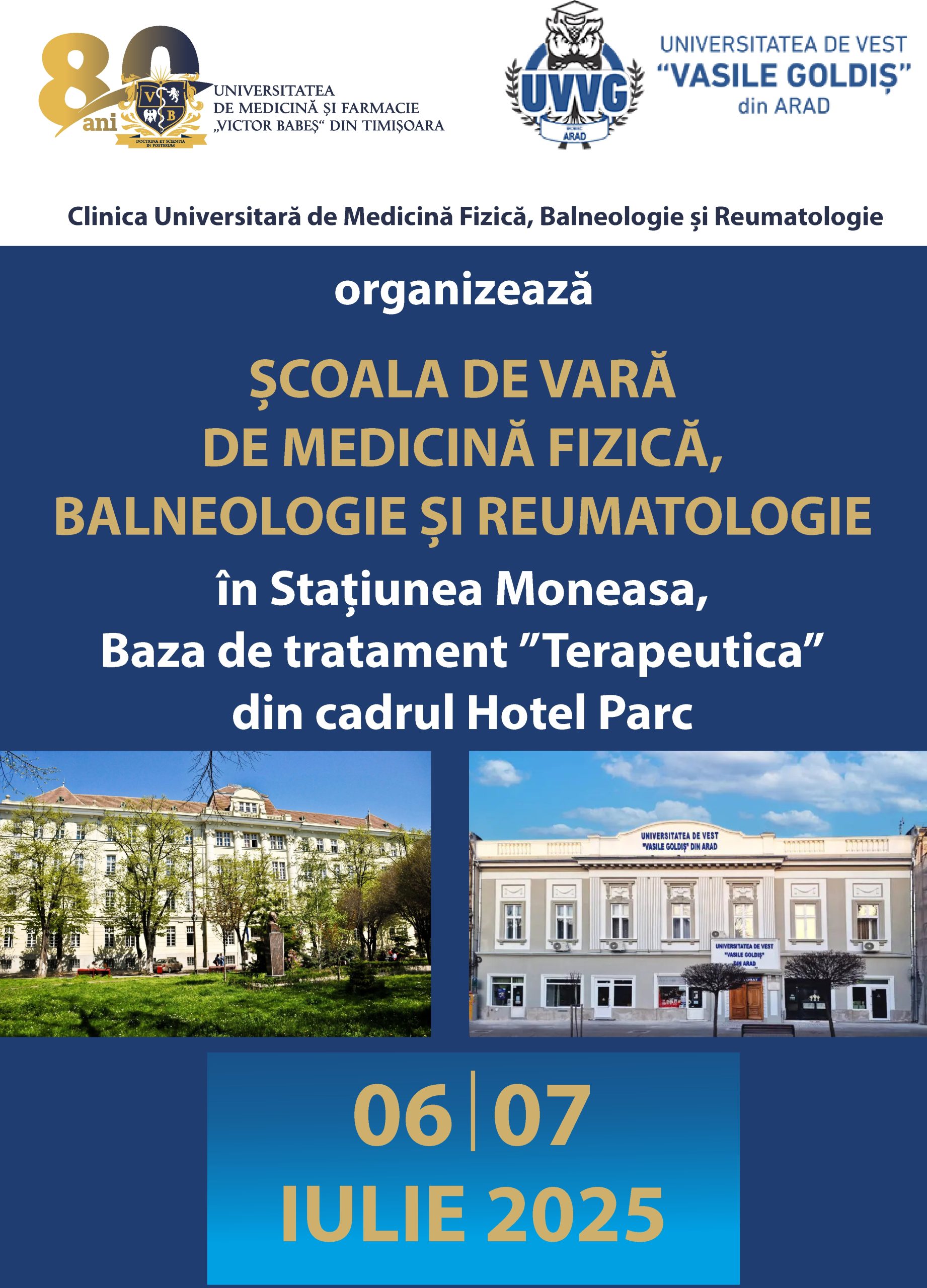 Afis ȘCOALA DE VARĂ DE MEDICINĂ FIZICĂ, BALNEOLOGIE ȘI REUMATOLOGIE_06-07.07.2025