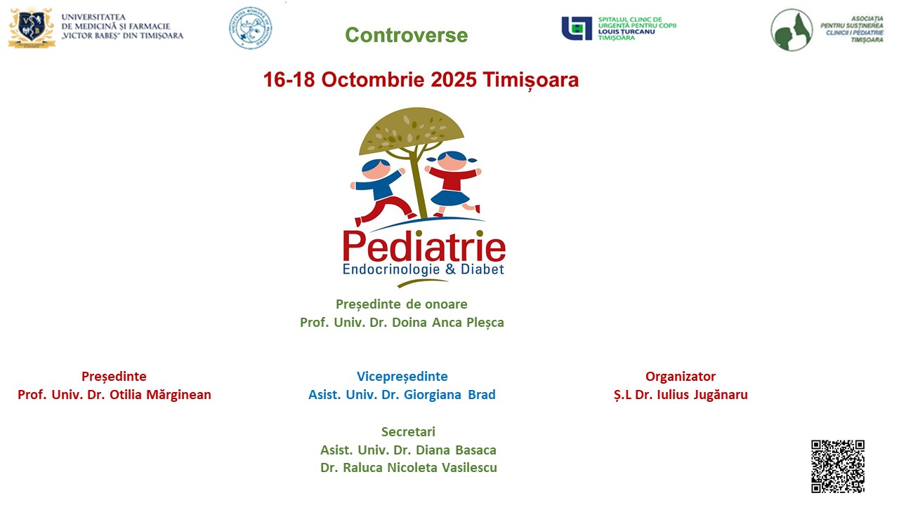 Conferinta Controverse in Endocrinologia Pediatrica 16-18 Octombrie 2025